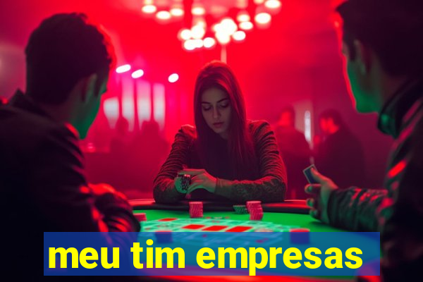 meu tim empresas